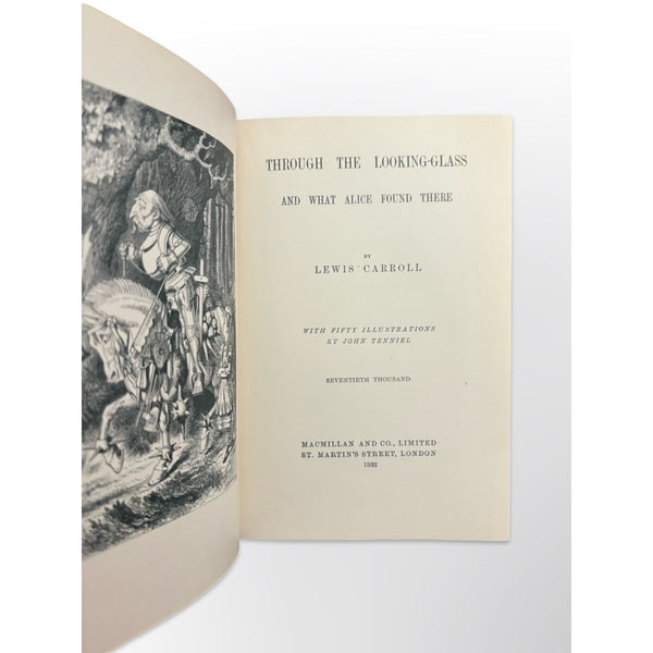 Alice's Adventures In Wonderland & Through The Looking -Glass by Lewis Carroll, illustrated by John Tenniel.