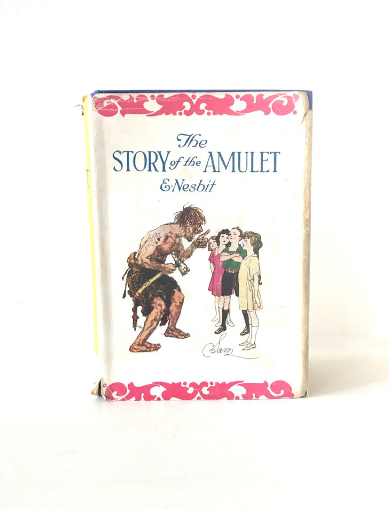 The Story of The Amulet by Edith Nesbit